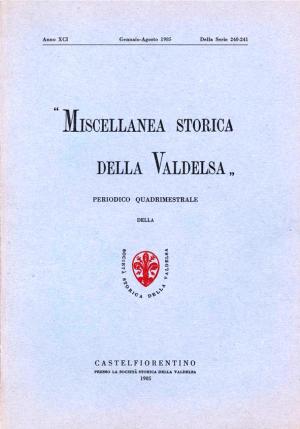 Miscellanea Storica della Valdelsa anno XCI 1985